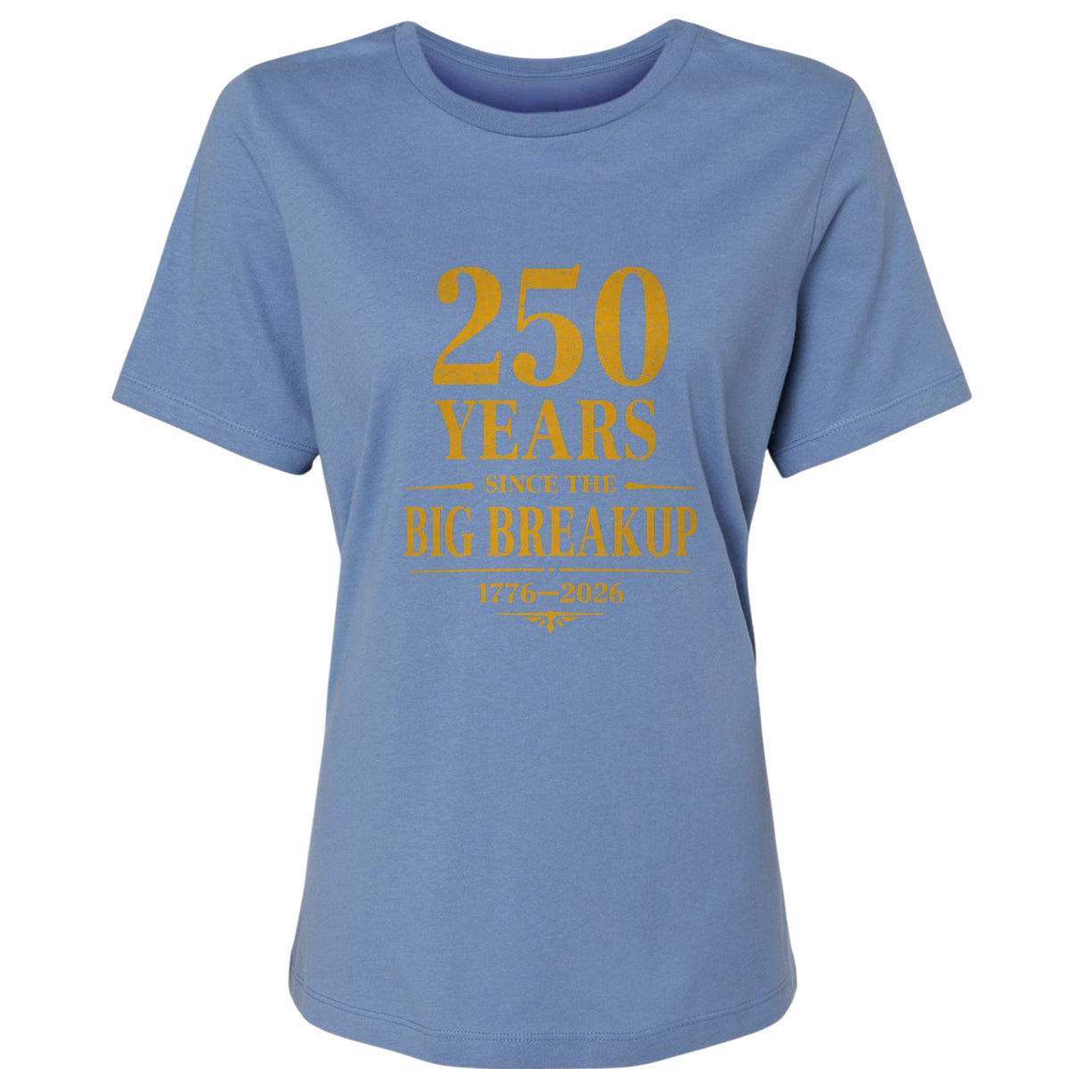 250 Big Breakup Women's T-Shirt