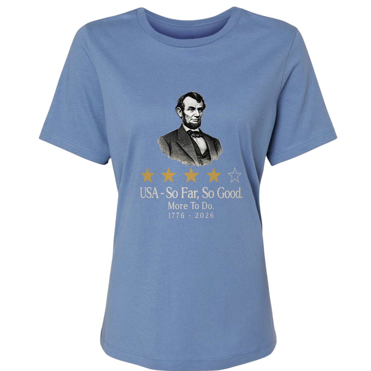 Abe So Far So Good Women's T-Shirt