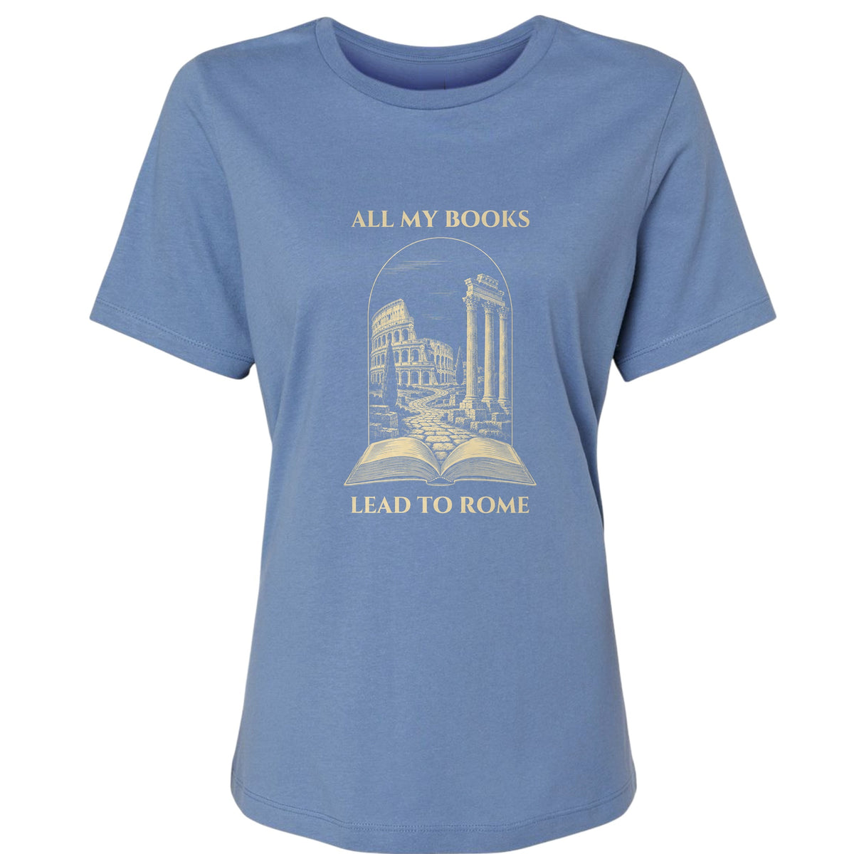 All My Books Lead To Rome Women's T-Shirt