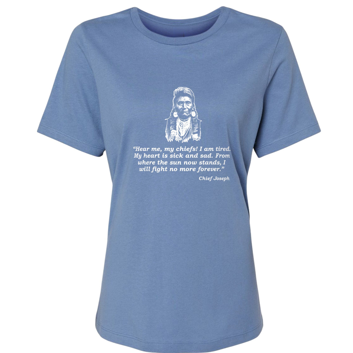 Chief Joseph Fight No More Women's T-Shirt