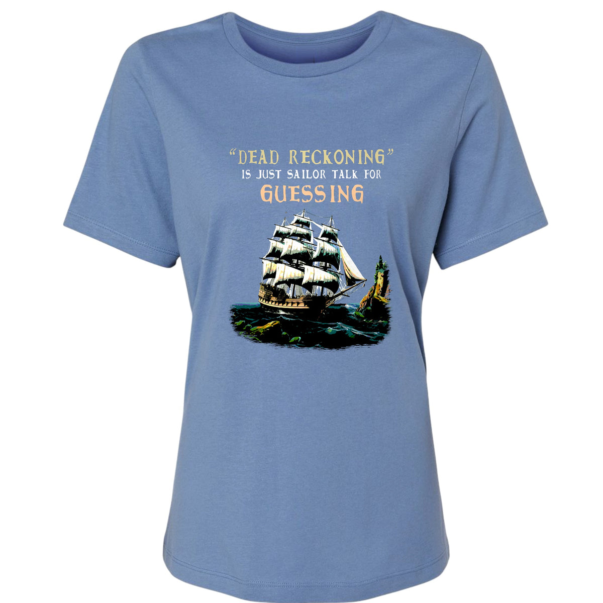 Dead Reckoning Sailor Women's T-Shirt