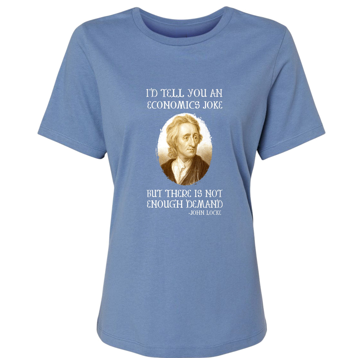 Economics Joke Women's T-Shirt