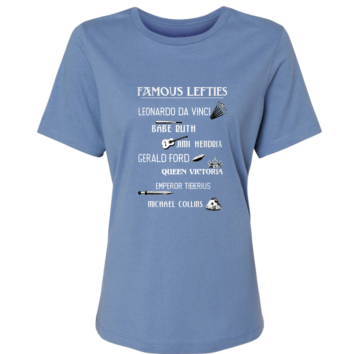 Famous Lefties Women's T-Shirt