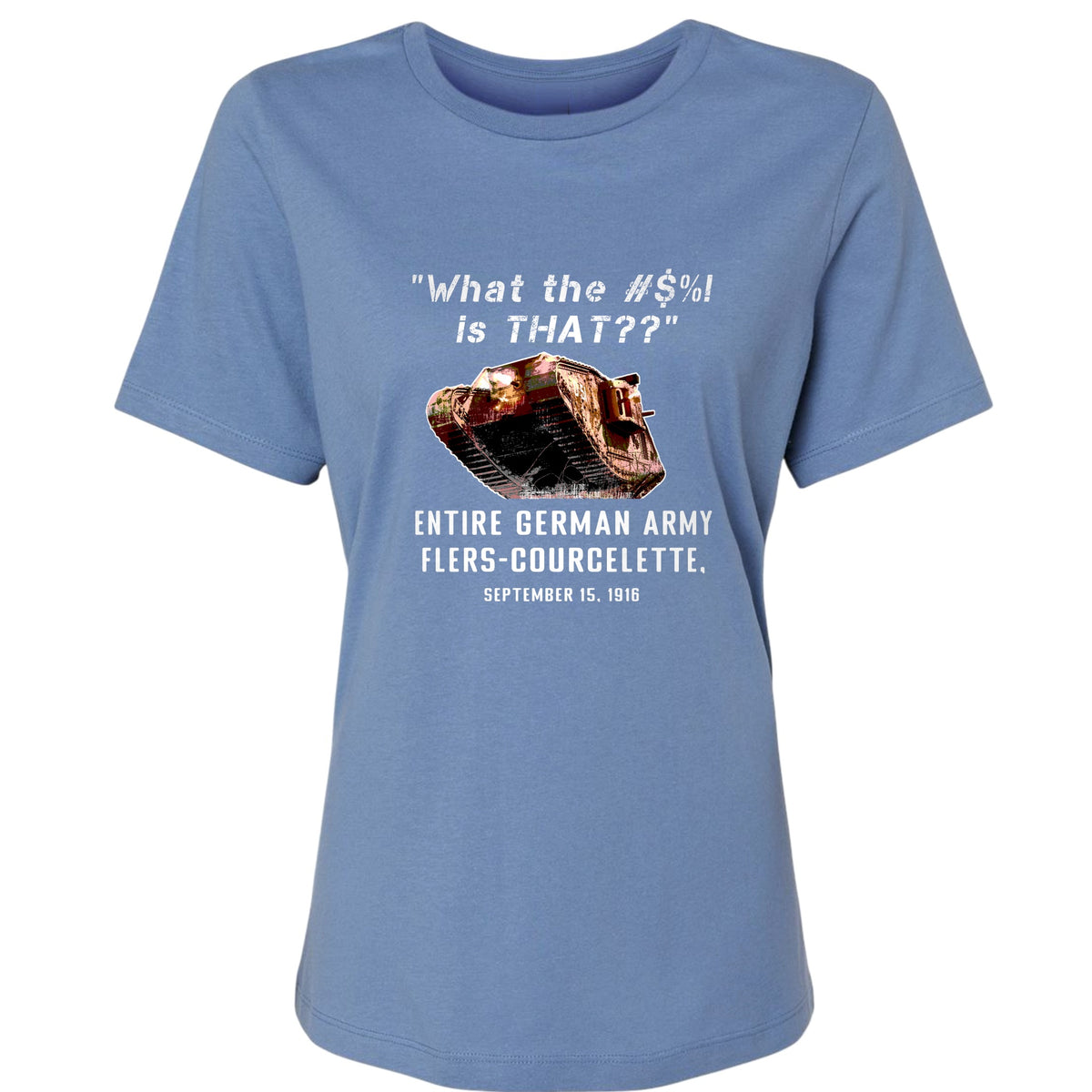 Flers-Courcelette 1916 Women's T-Shirt