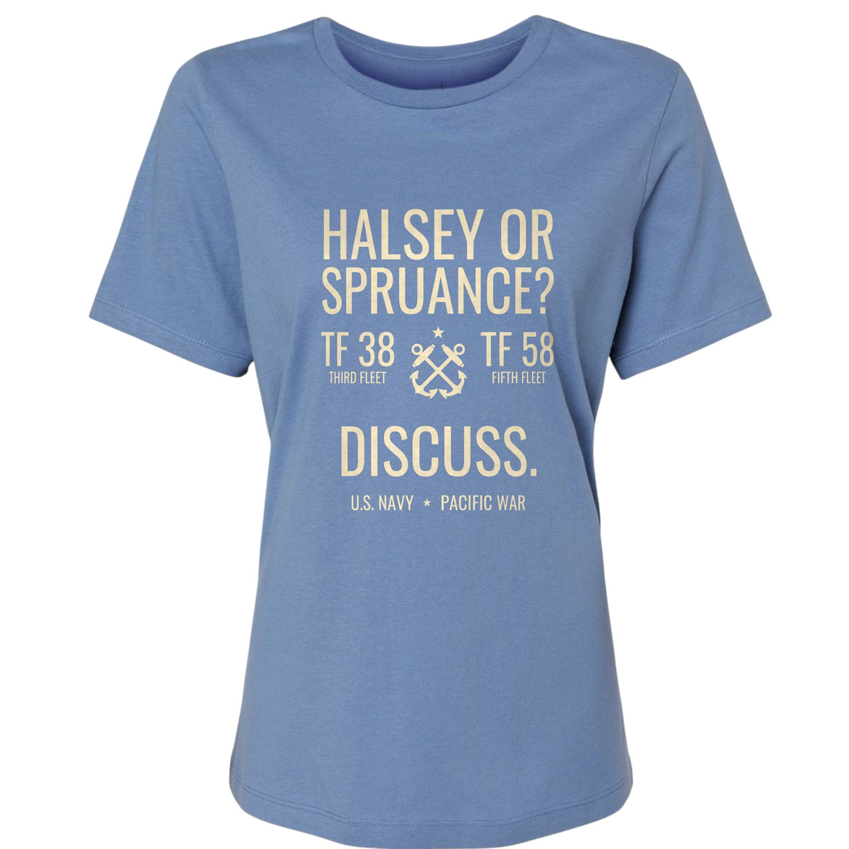 Halsey or Spruance Discuss Women's T-Shirt