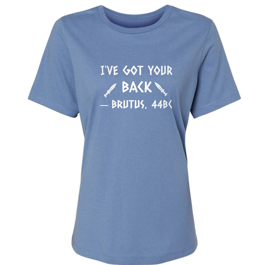 I've Got Your Back Women's T-Shirt