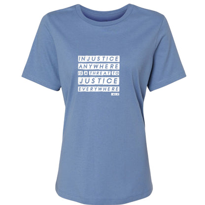 Injustice Anywhere Women's T-Shirt