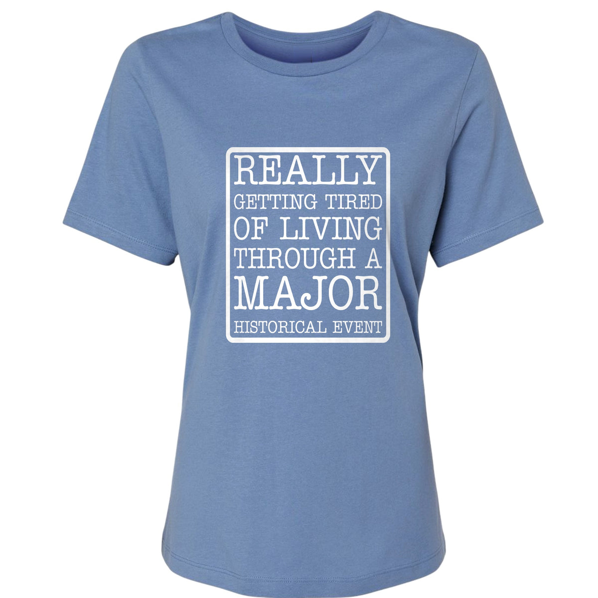 Major Historical Event Women's T-Shirt
