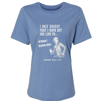 Nathan Hale Whoa Hang On Women's T-Shirt