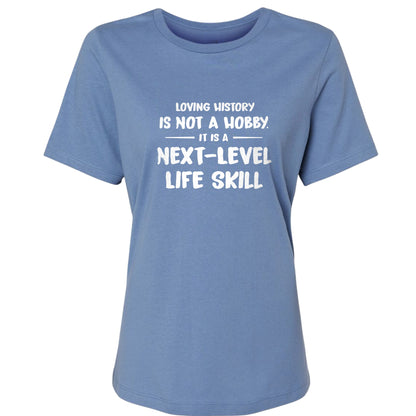 Next Level Life Skill Women's T-Shirt