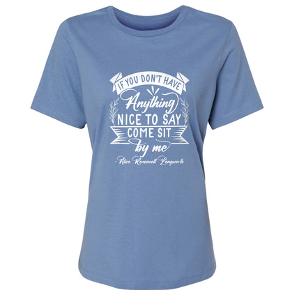 Nothing Nice To Say Women's T-Shirt