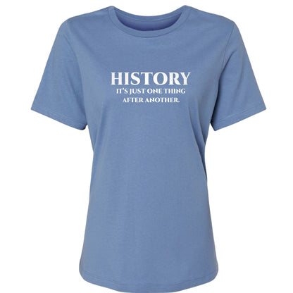 One Thing After Another Women's T-Shirt