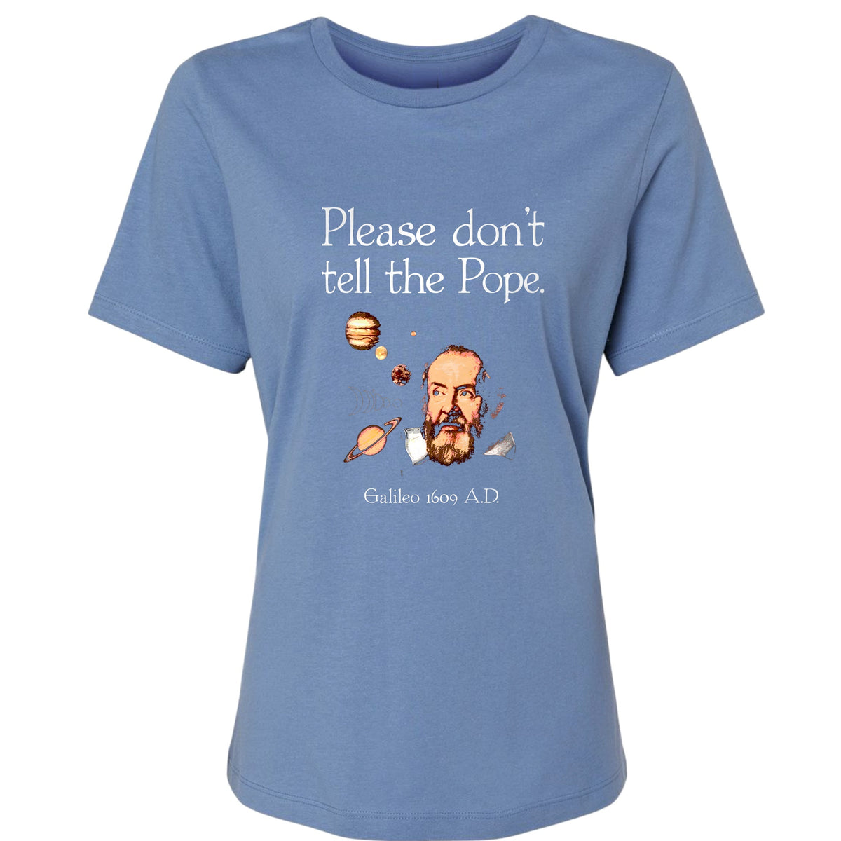 Please Don't Tell The Pope Women's T-Shirt