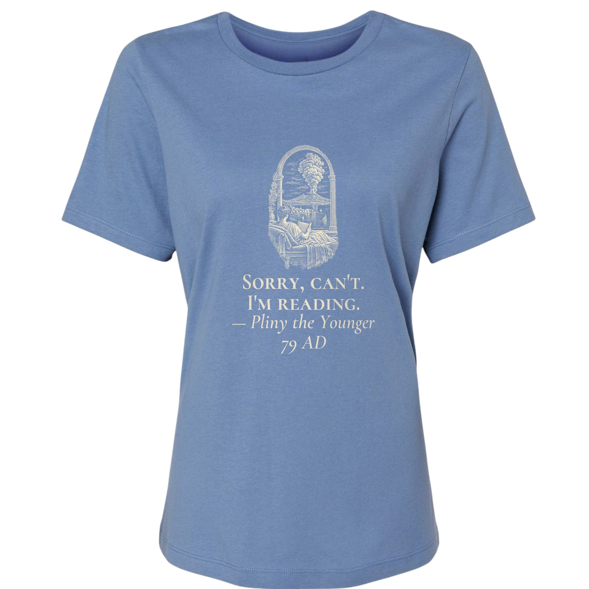Pliny Sorry Cant Im Reading Women's T-Shirt