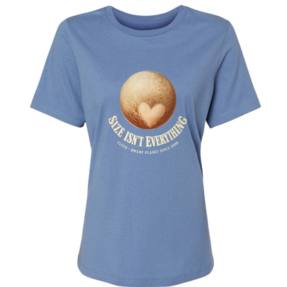 Pluto Size Isn't Everything Women's T-Shirt