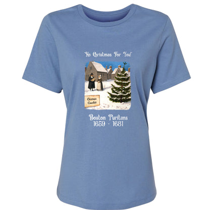 Puritans Banned Xmas Boston Women's T-Shirt