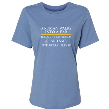 Roman Walks Into a Bar Women's T-Shirt