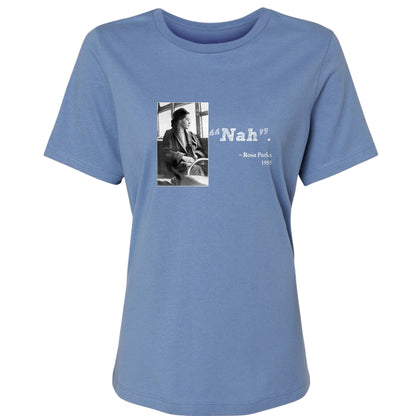 Rosa Parks "Nah" Women's T-Shirt