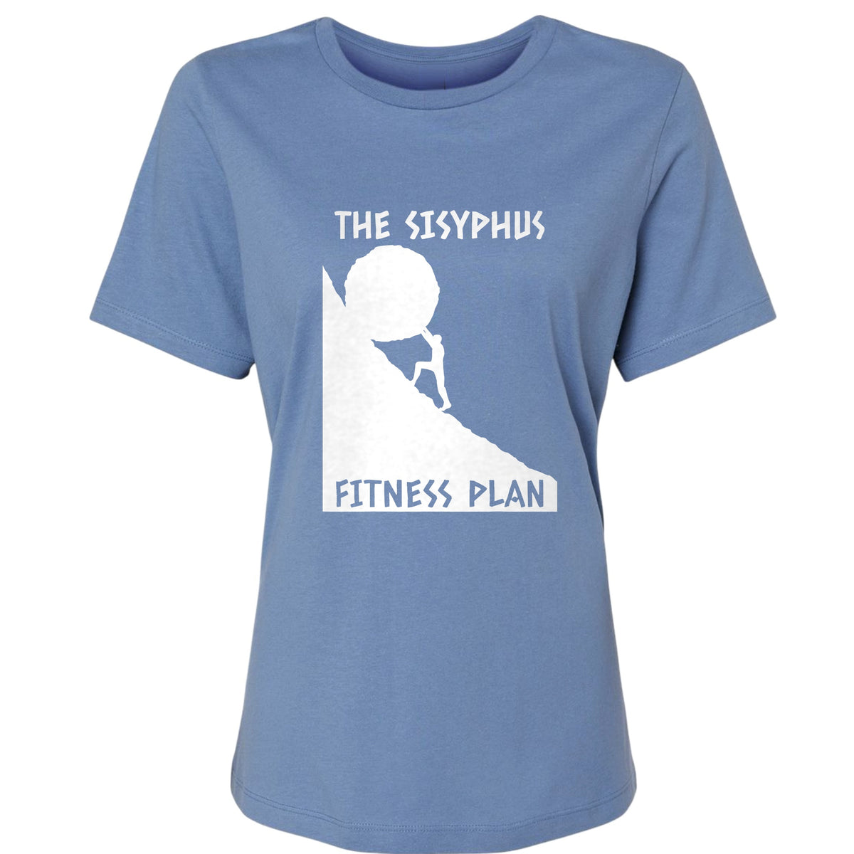 Sisyphus Fitness Plan Women's T-Shirt