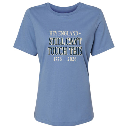 Still Can't Touch This Women's T-Shirt