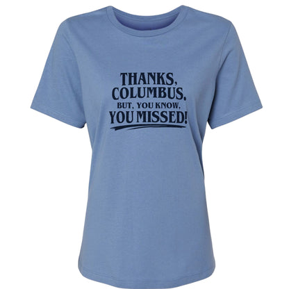 Thanks Columbus Women's T-Shirt