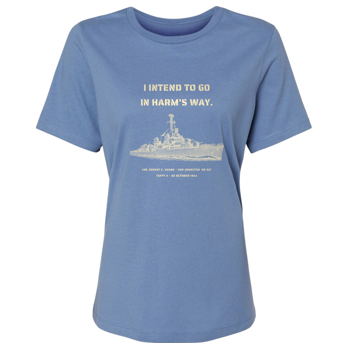 USS Johnston In Harms Way Women's T-Shirt