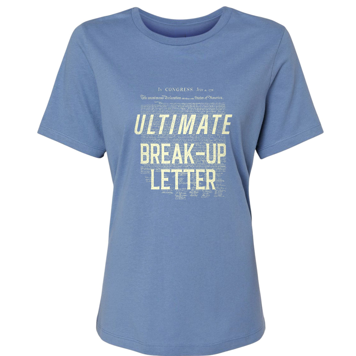 Ultimate Break-up Letter Women's T-Shirt