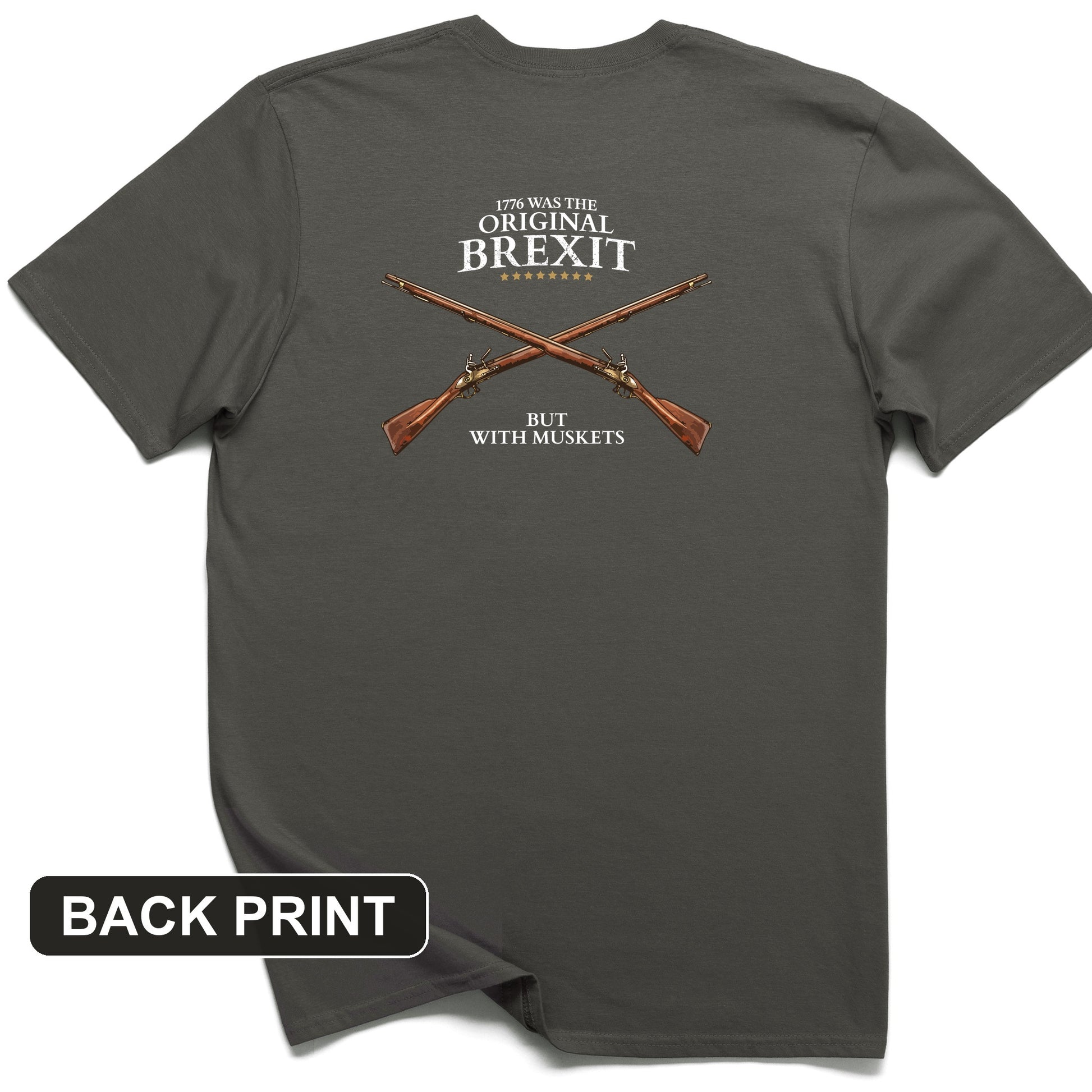 1776 Brexit Back Print T-Shirt
