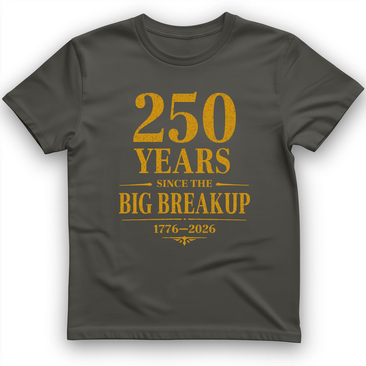 250 Big Breakup T-Shirt