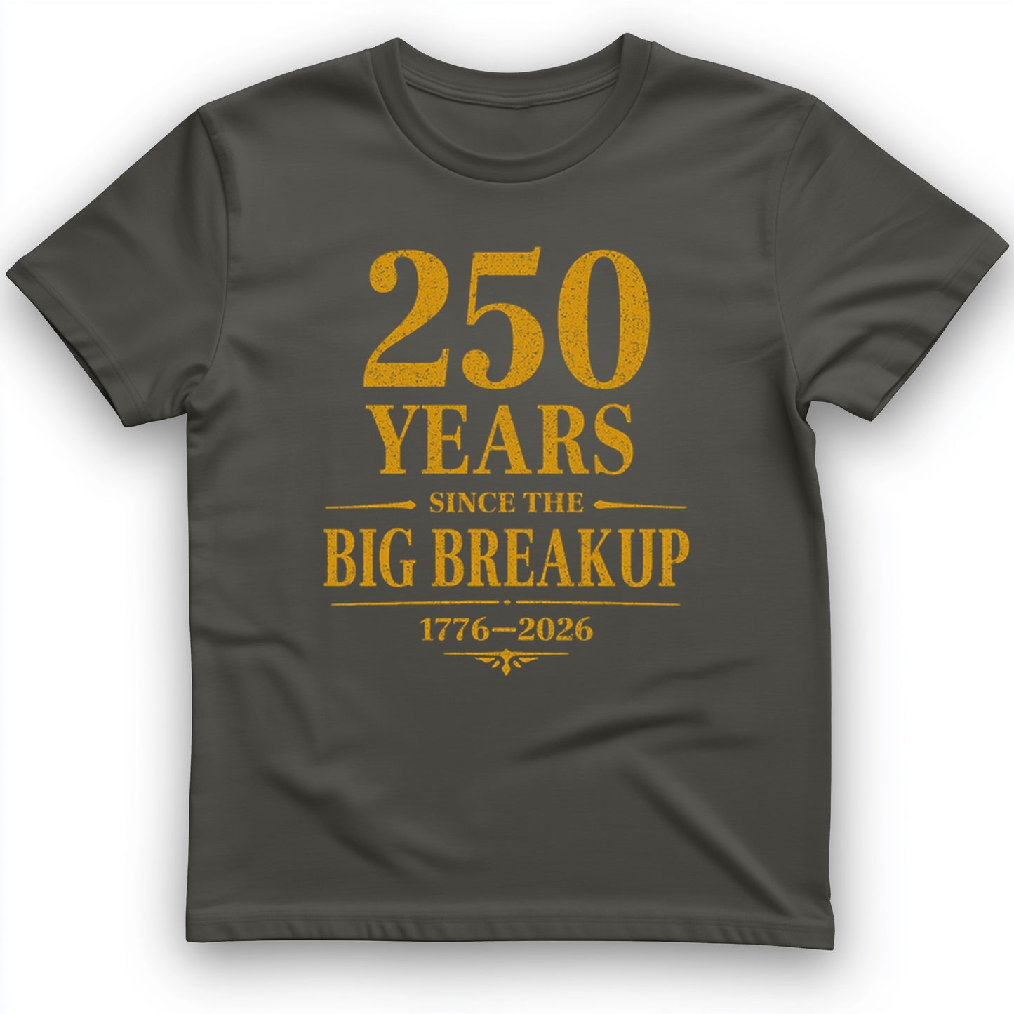 250 Big Breakup T-Shirt