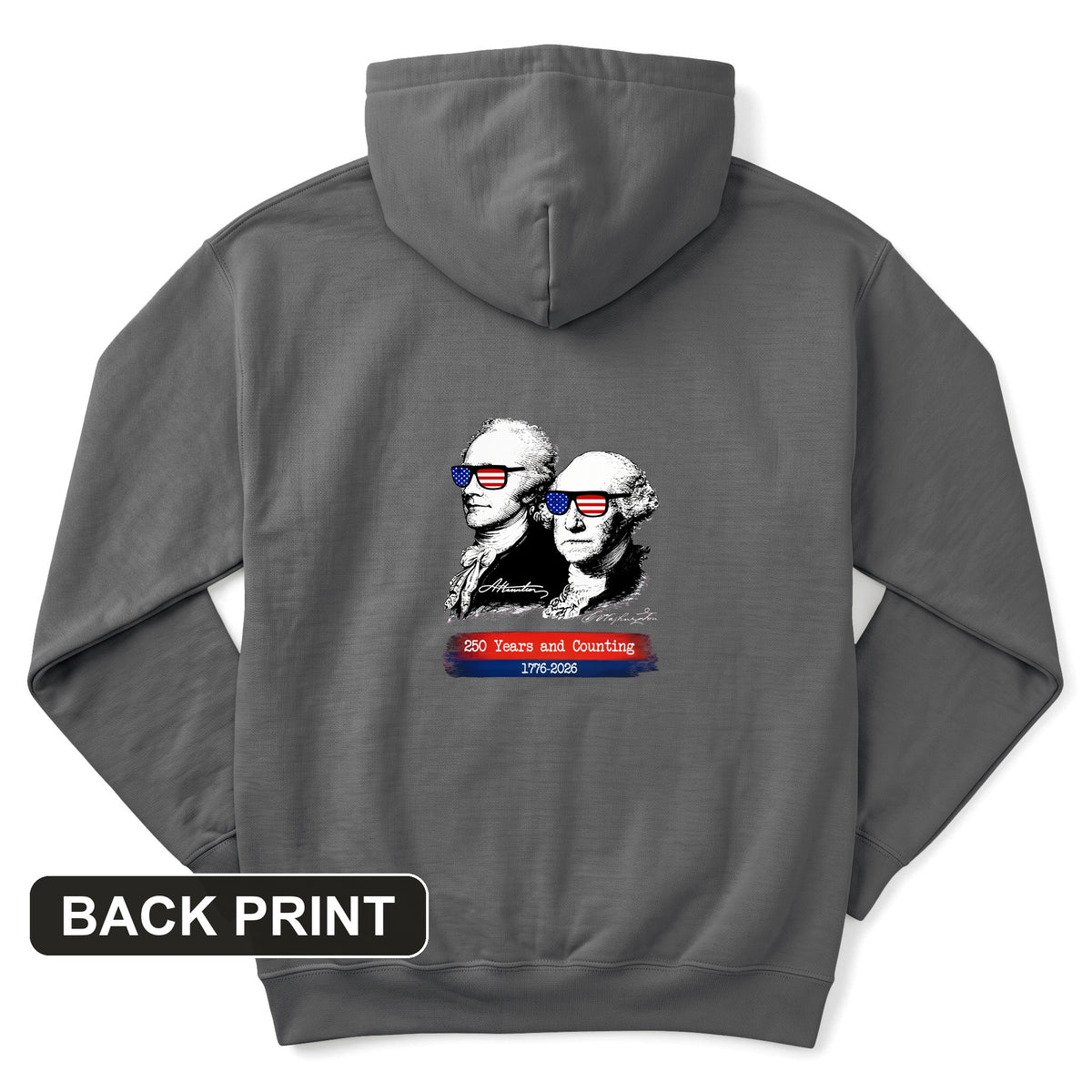 250 Years and Counting Back Print Hoodie