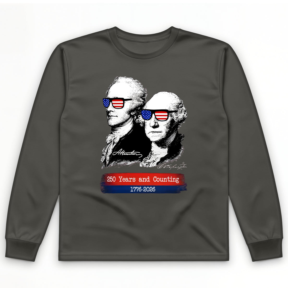 250 Years and Counting Long Sleeve T-Shirt