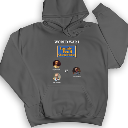 WW1 Family Feud Championship Hoodie