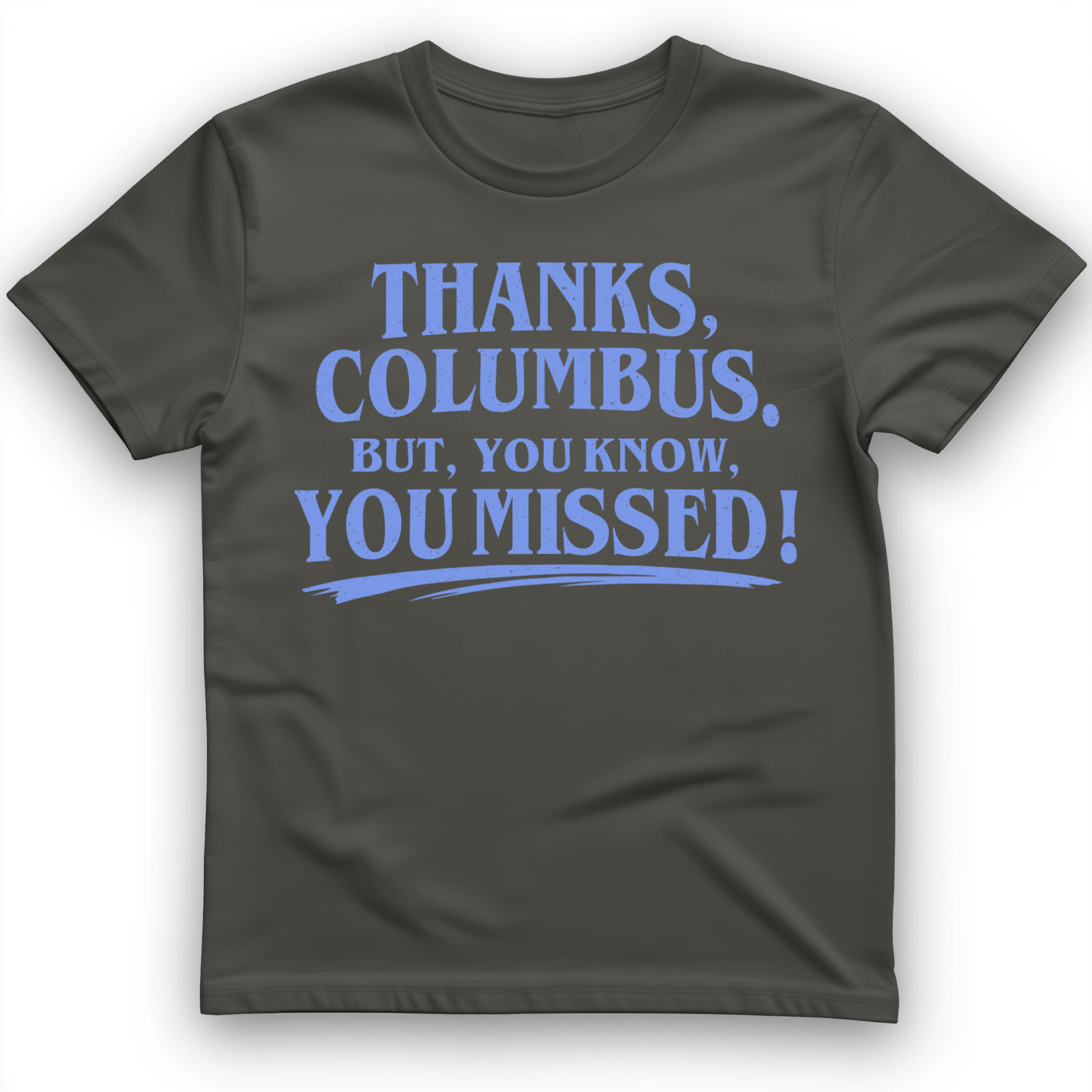 Thanks Columbus T-Shirt