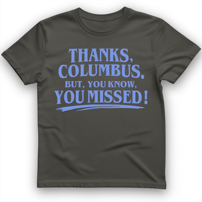 Thanks Columbus T-Shirt