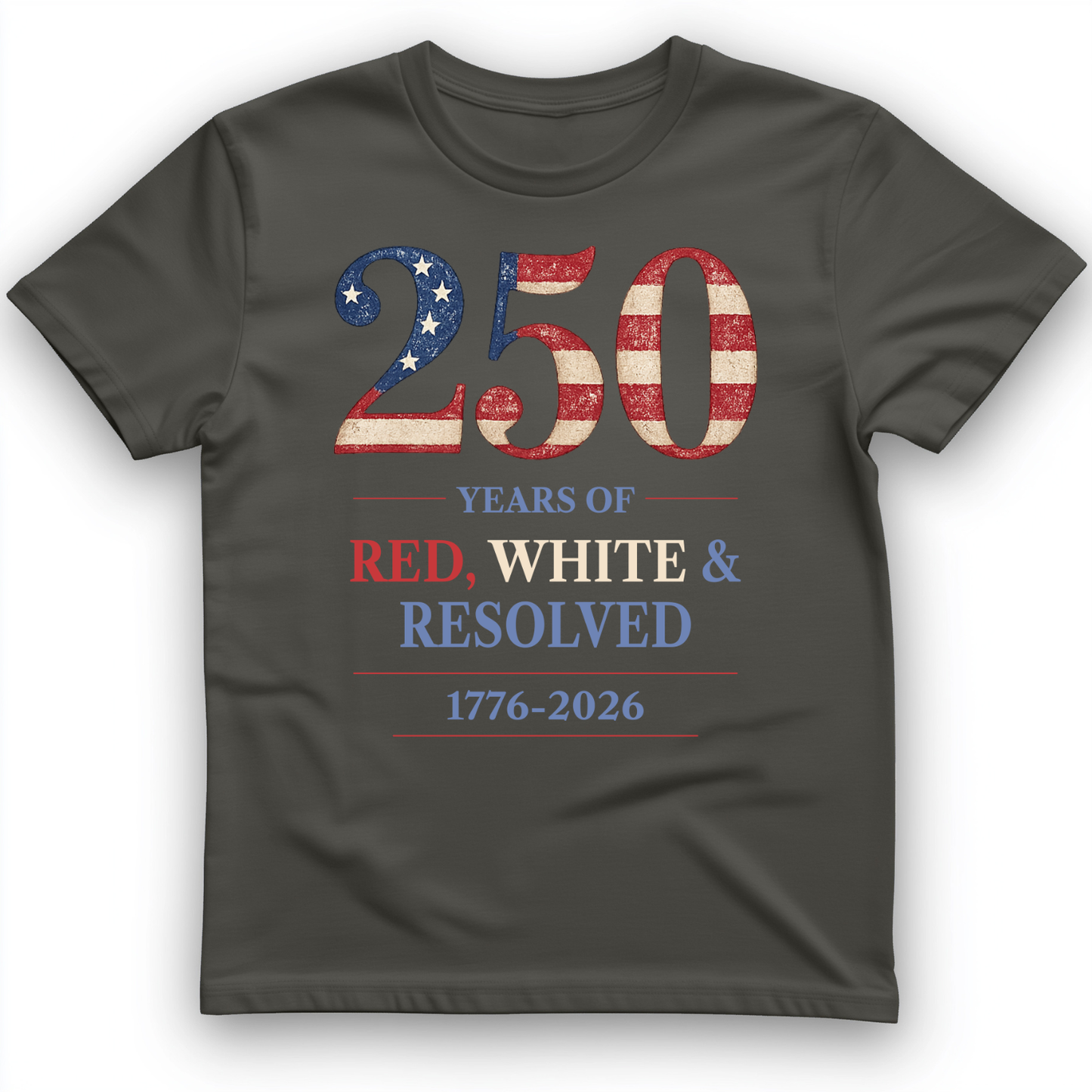 250 Red White and Resolved T-Shirt