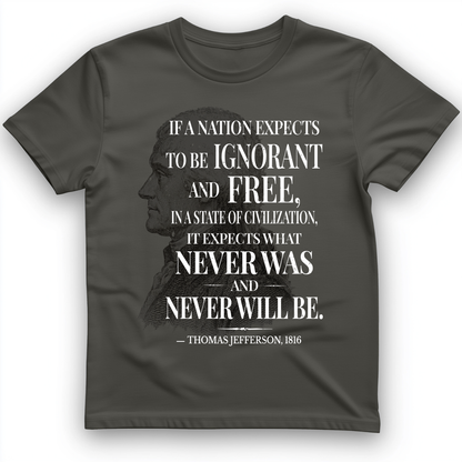Ignorant and Free T-Shirt