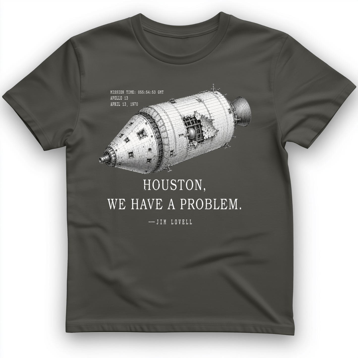 Houston We Have a Problem T-Shirt