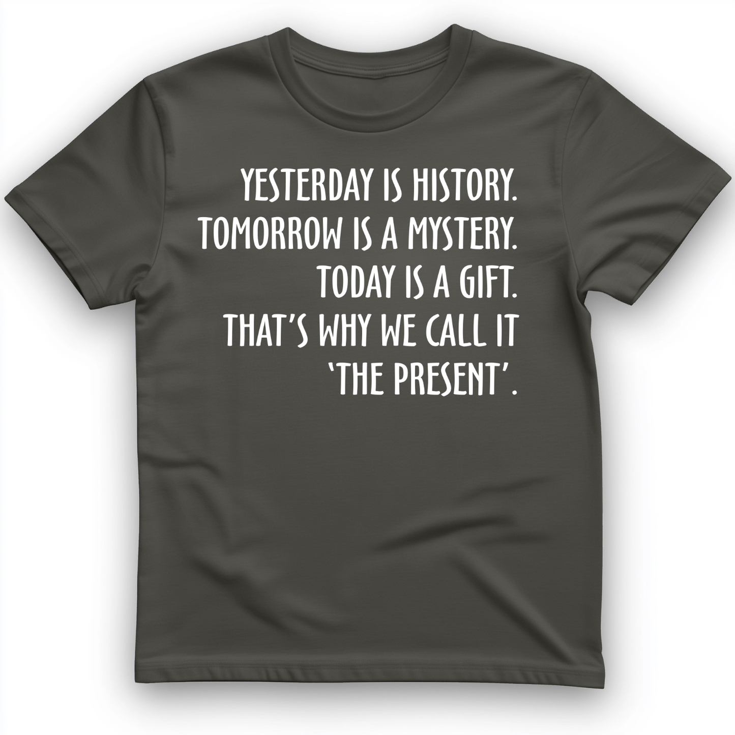 Yesterday Is History T-Shirt