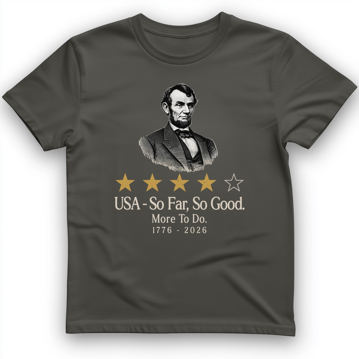 Abe So Far So Good T-Shirt