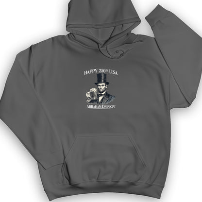 Abraham Drinkin Hoodie