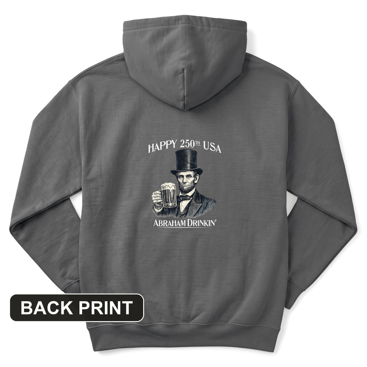 Abraham Drinkin Back Print Hoodie
