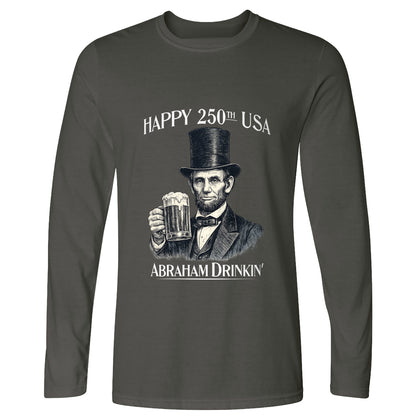 Abraham Drinkin Long Sleeve T-Shirt