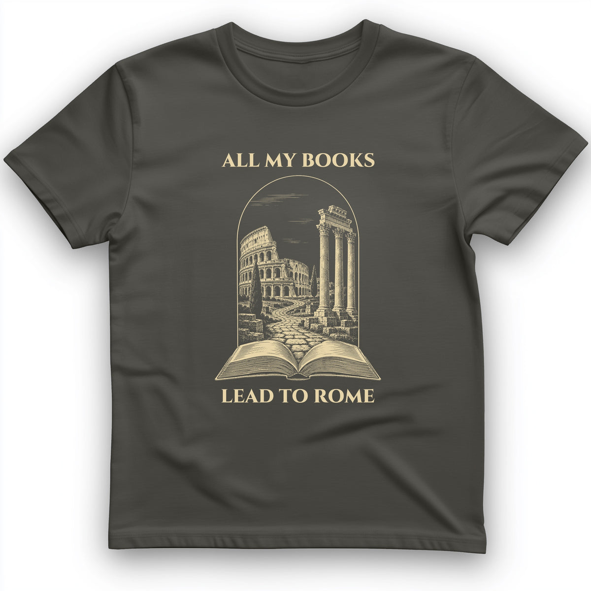 All My Books Lead To Rome T-Shirt