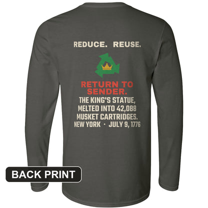 Return To Sender King's Statue 1776 Back Print Long Sleeve T-Shirt