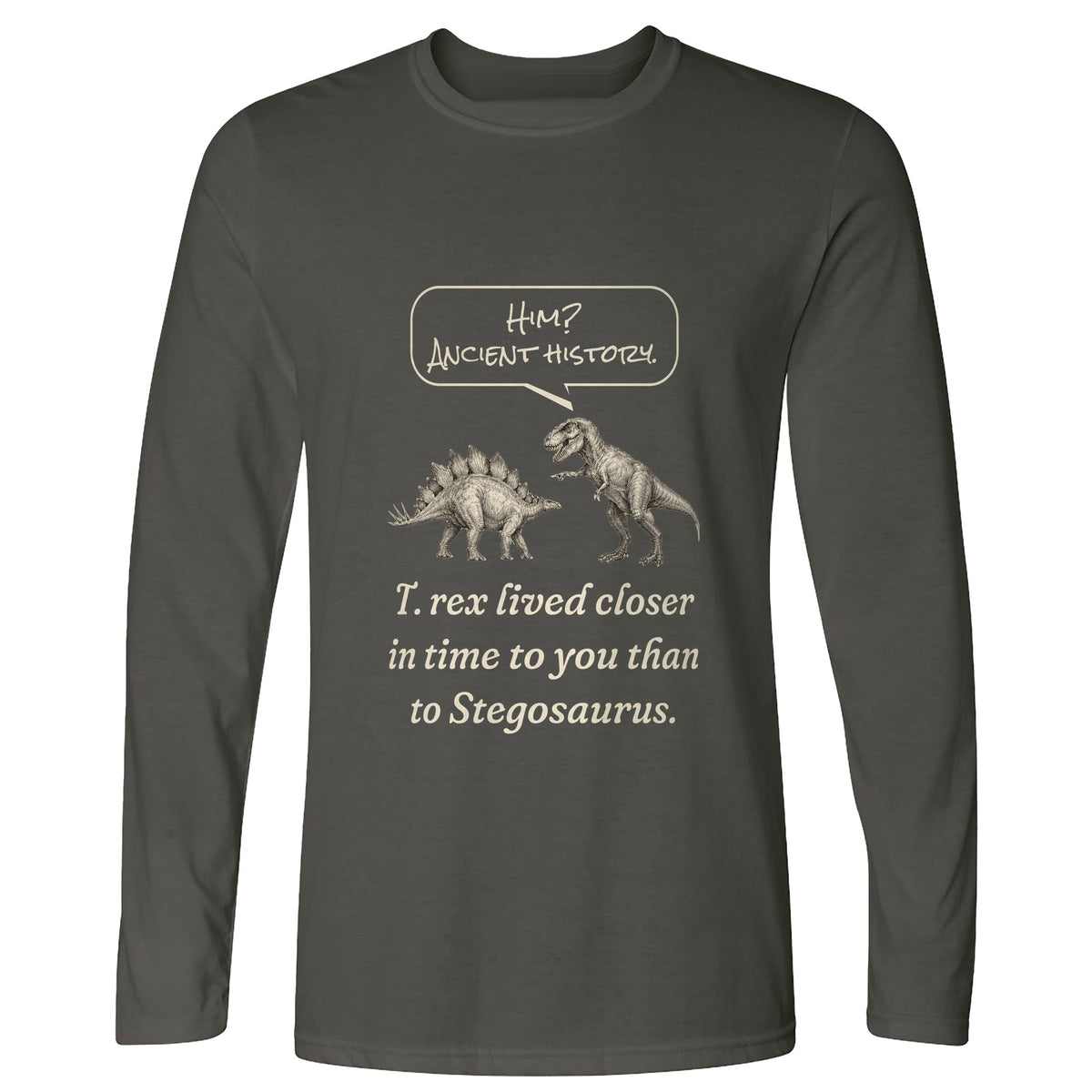 Ancient History T Rex Long Sleeve T-Shirt