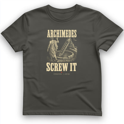 Archimedes Screw It T-Shirt