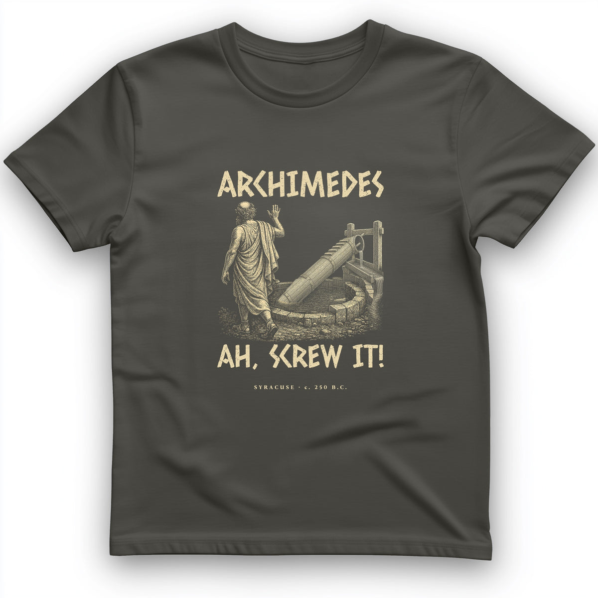 Archimedes Screw It T-Shirt
