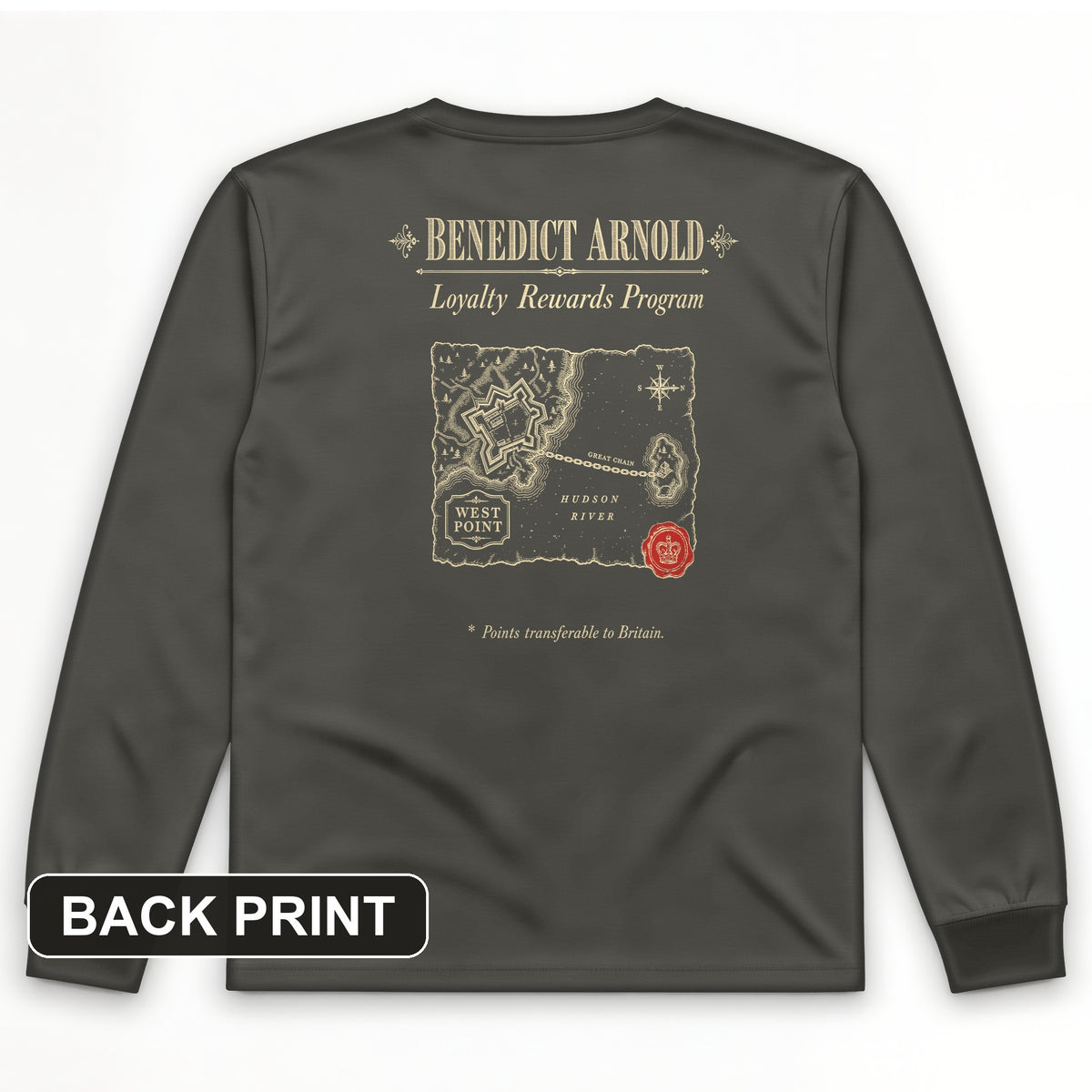 Benedict Arnold Loyalty Rewards Program Back Print Long Sleeve T-Shirt
