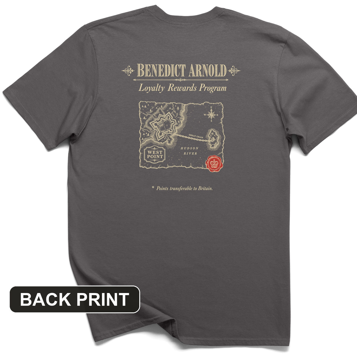 Benedict Arnold Loyalty Rewards Program Back Print T-Shirt